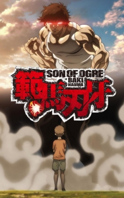 BAKI HANMA VS YUJIRO HANMA, Temporada Completa - Baki Hanma: Son Of Ogre 2  - BAKI